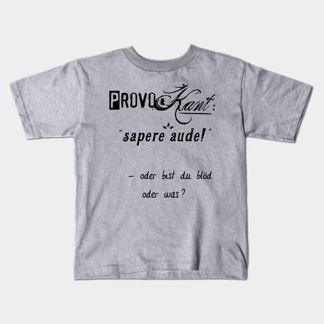 SAPERE AUDE Kids T-Shirt by scatharis